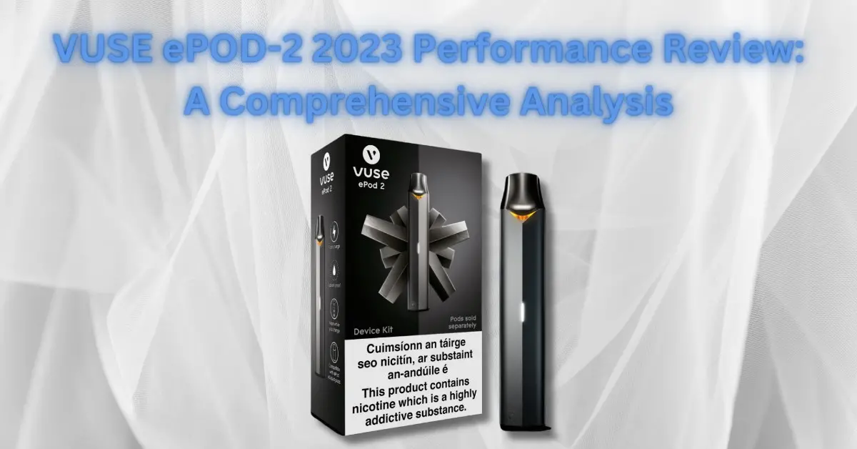 VUSE ePOD-2 Performance Review